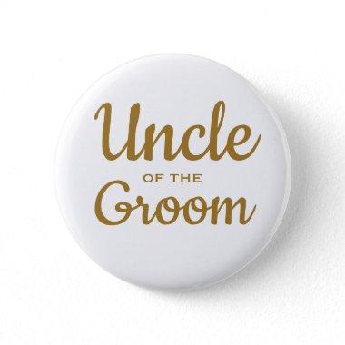 Uncle of the groom wedding button