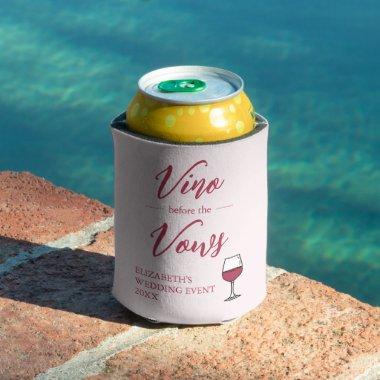 Vino Before The Vows Bridal Shower/Bachelorette Can Cooler