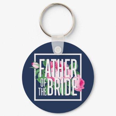Vintage Pink Floral Rose Father of The Bride Keychain