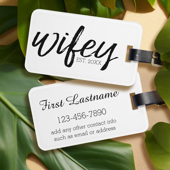 Wifey - Whimsical Black Calligraphy for the Bride Luggage Tag