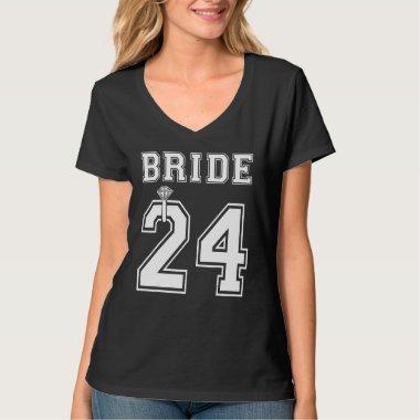 2024 Bride Engagement  Proposal Match T-Shirt