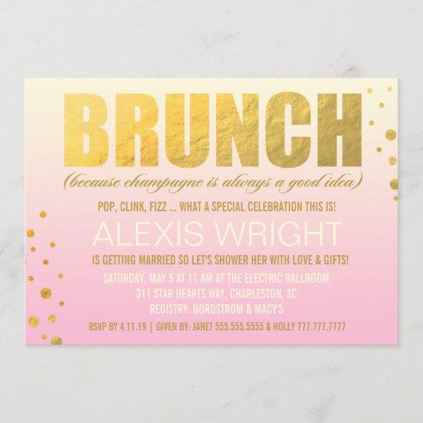 311 Brunch Because Champagne Pink Ombre Invitations