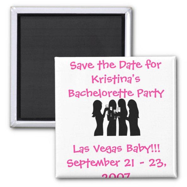 58192, Save the Date for Kristina's Bachelorette ( Magnet