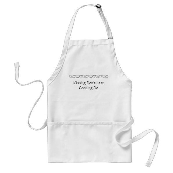 898989898989, Kissing Don't Last Cooking Do Adult Apron