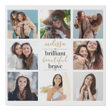 8 Photo Collage Brilliant Beautiful Brave Faux Canvas Print