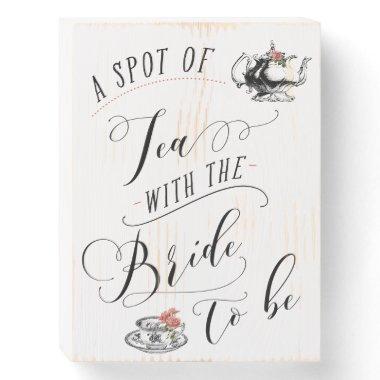 A Spot of Tea Bridal Shower Tea Party Sign