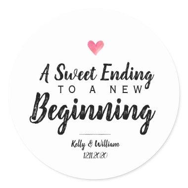 A Sweet Ending to a New Beginning Wedding Favor St Classic Round Sticker