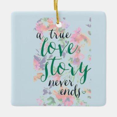 **A TRUE LOVE STORY** CHRISTMAS ORNAMENT