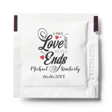 A True Love Story Never Ends  Hand Sanitizer Packet