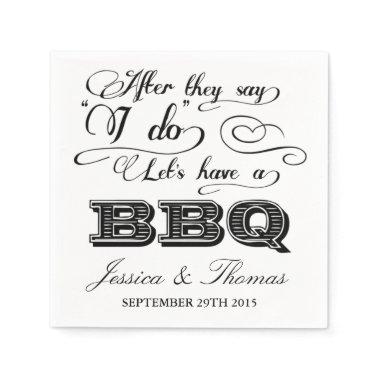 After They Say I Do Lets Have A BBQ! Paper Napkins