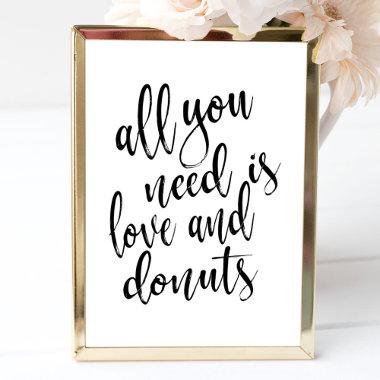 All you need is love and donuts affordable sign Invitations
