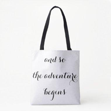 "And So the Adventure Begins" Travel Tote Bag