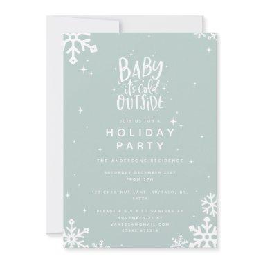 Baby its cold outside holiday party Invitations