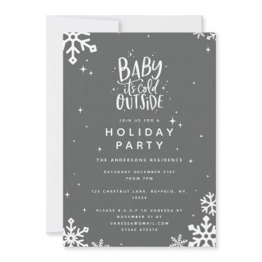 Baby its cold outside holiday party Invitations