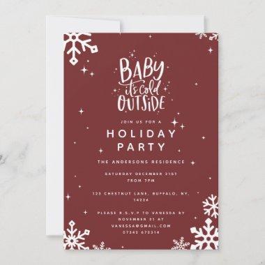 Baby its cold outside holiday party Invitations