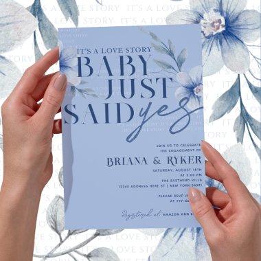 Baby Just Said Yes Blue Floral Engagement