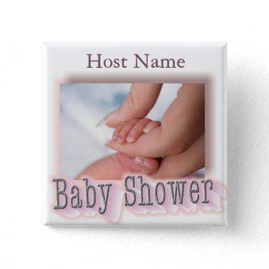Baby Shower Button Pin, (Host Name),
