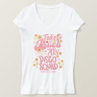 Bach to the 60s 70s Retro Disco Squad Bachelorette T-Shirt