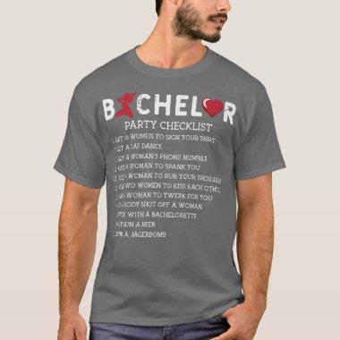 Bachelor Supplies Party Checklist Groom GroomsmenT T-Shirt