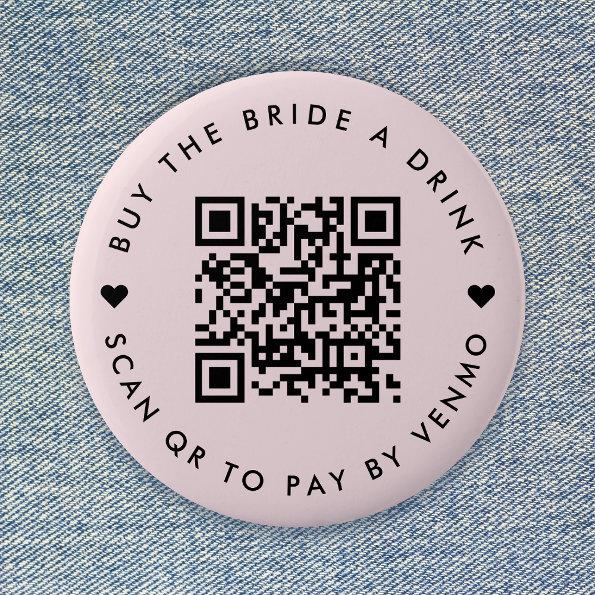 Bachelorette Buy The Bride A Drink | QR Code Pink Button