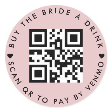 Bachelorette Buy The Bride A Drink QR Code Pink Classic Round Sticker