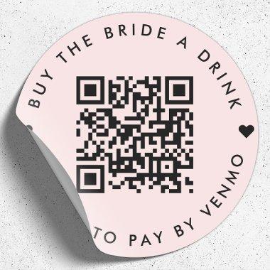 Bachelorette Buy The Bride A Drink | QR Code Pink Classic Round Sticker