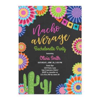 Bachelorette party Fiesta Invitations Nacho Average