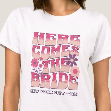 Bachelorette Party Here Comes The Bride Groovy T-Shirt