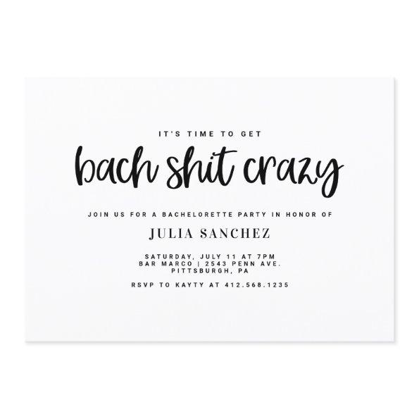 Bachelorette Party Invitations BACH SH*T CRAZY