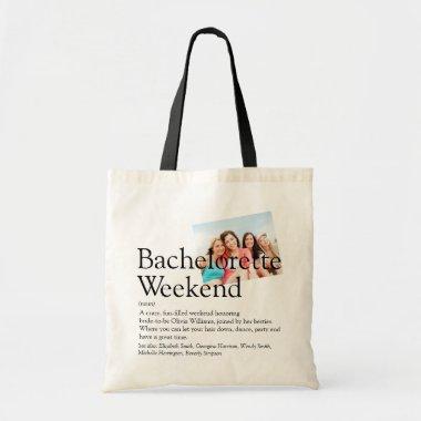 Bachelorette Weekend Definition Photo Tote Bag