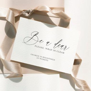 Be a Dear Wrap in Clear Simple Modern Enclosure Invitations