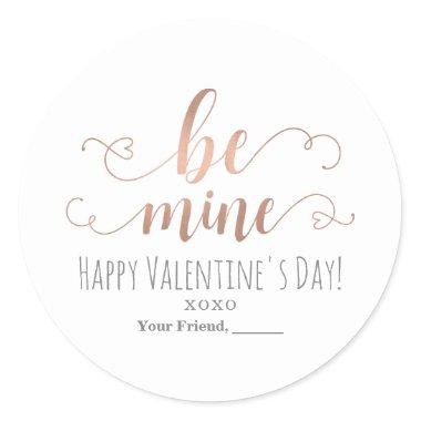 BE MINE Rose Gold Valentine's Day Chic Party Favor Classic Round Sticker