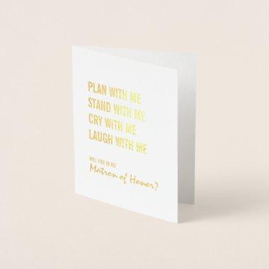 Be My Matron Of Honor Plan With Me Gold Foil Invitations