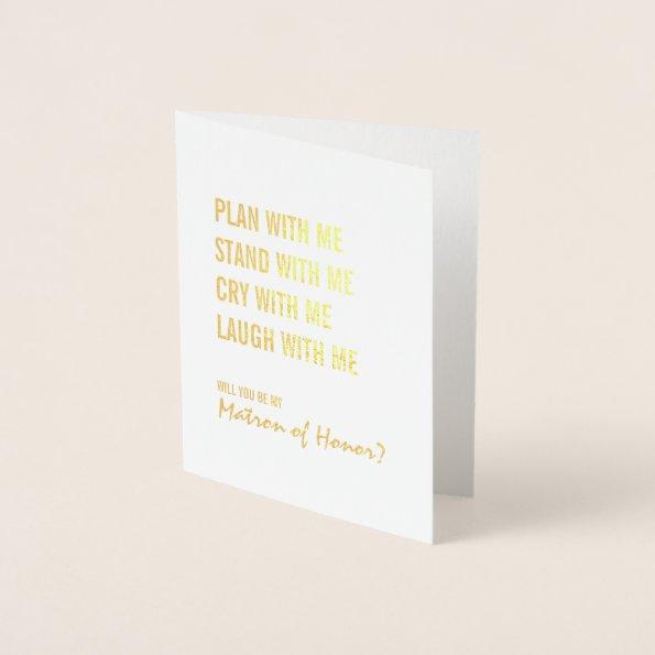 Be My Matron Of Honor Plan With Me Gold Foil