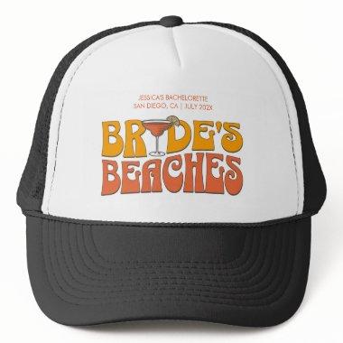 Beach Bachelorette Party Groovy Bride's Beaches Trucker Hat