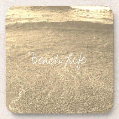 Beach Life Quotes Clear Ocean Sandy Golden Water Beverage Coaster