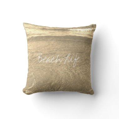 Beach Life Quotes Clear Ocean Water Golden Sparkle Throw Pillow