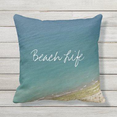 Beach Life Quotes Ocean Shore Blue White Cute Outdoor Pillow