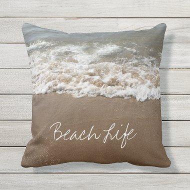 Beach Life Quotes Waves Ocean Coastal Water Cute Outdoor Pillow