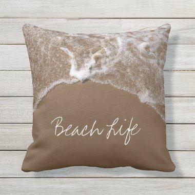 Beach Life Quotes Waves Sandy Ocean Water Scenic Outdoor Pillow