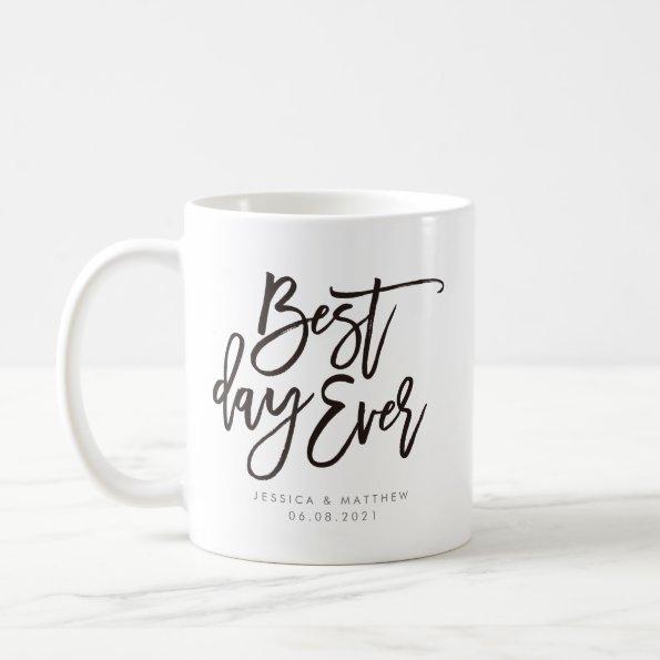 Best day ever calligraphy personalized coffee mug