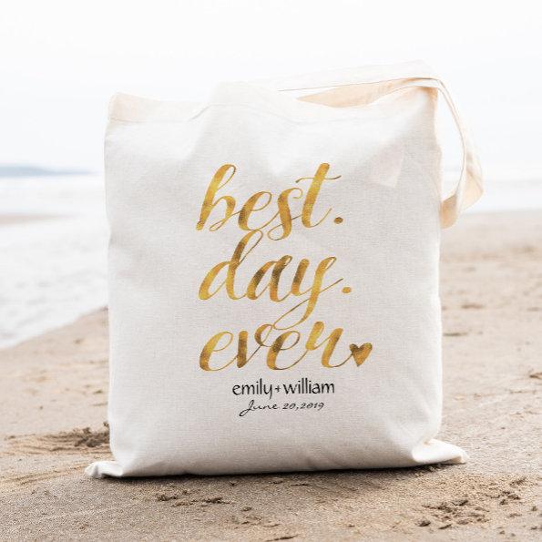 Best Day Ever| Glossy Golden Wedding Welcome Gift Tote Bag