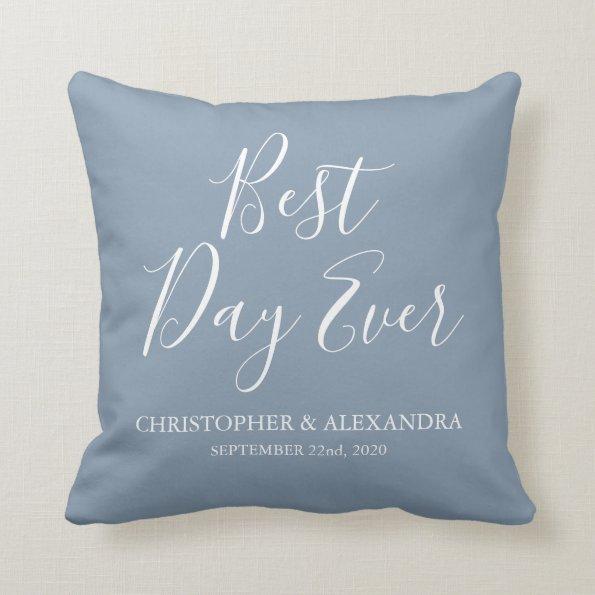 Best Day Ever Rose Dusty Blue Wedding Throw Pillow
