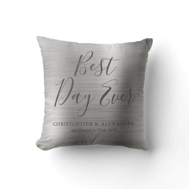 Best Day Ever Rose Silver Metallic Wedding Throw Pillow