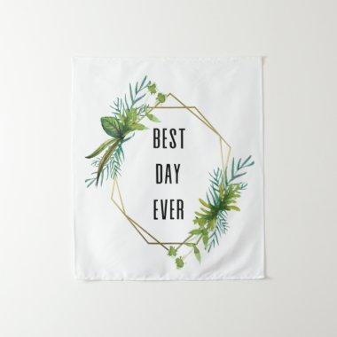 Best day ever wedding photo backdrop