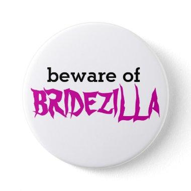 Beware of Bridezilla Pin