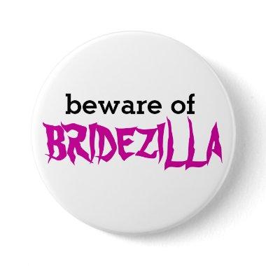 Beware of Bridezilla Pin