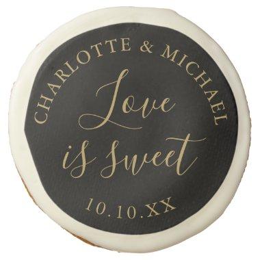 Black And Gold Love Is Sweet Wedding Sugar Cookie