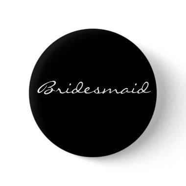 Black and White Bridesmaid Button