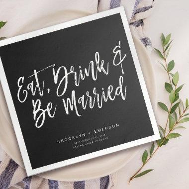 Black Eat Drink & Be Married Hand Lettered Wedding Napkins